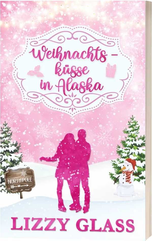 Buchcover von „Weihnachtsküsse in Alaska“ von Lizzy Glass