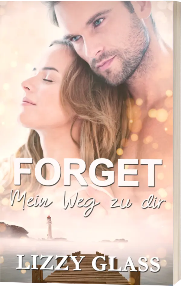 Buchcover von „Forget: Mein Weg zu dir“ von Lizzy Glass