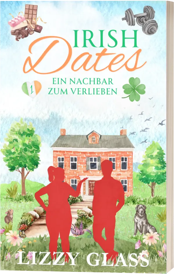 Buchcover von „Irish Dates: Ein Nachbar zum Verlieben“ von Lizzy Glass