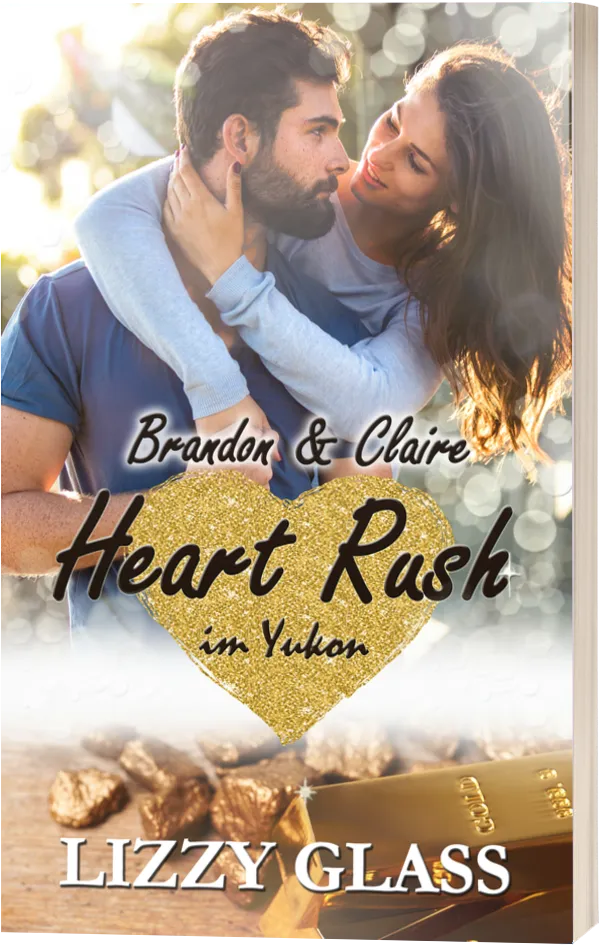 Buchcover von „Heart Rush im Yukon: Brandon & Claire“ von Lizzy Glass